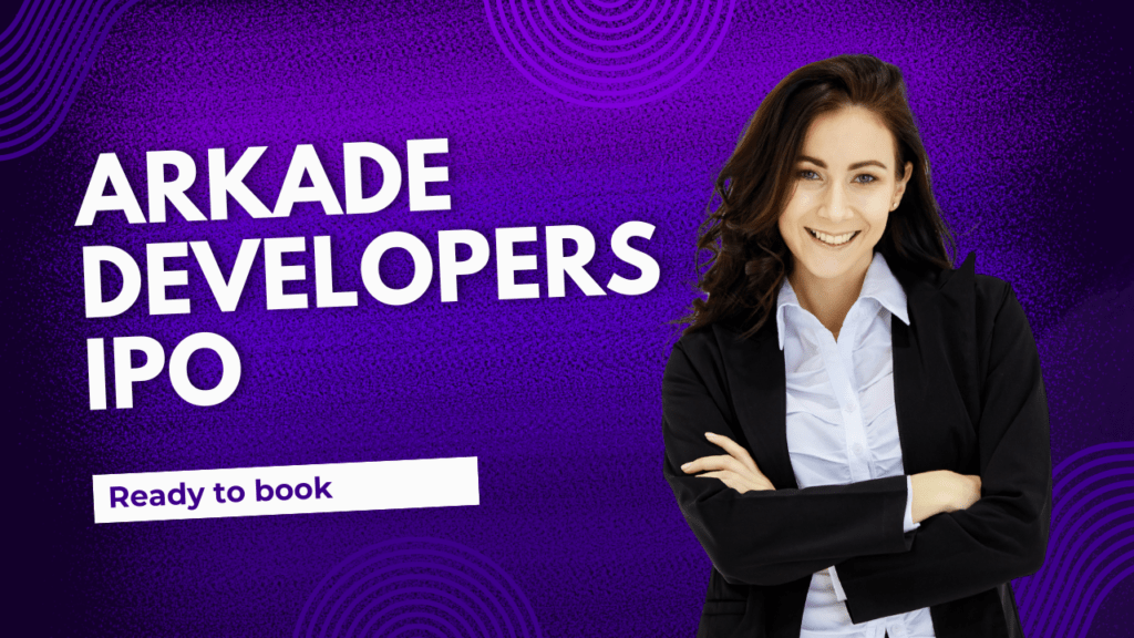 Arkade Developers IPO